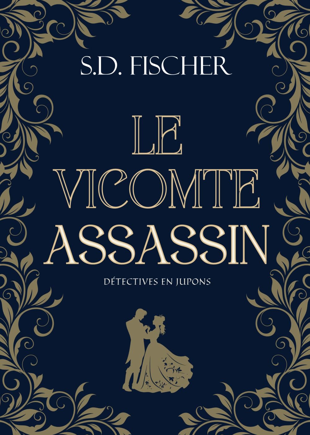 Le Vicomte assassin: Enquête, mystère et romance au XIXème siècle book
