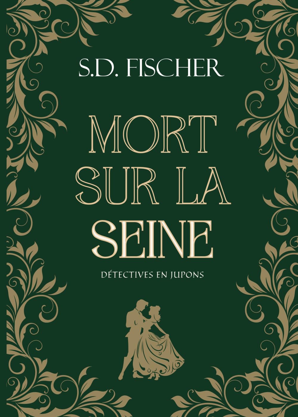 Mort sur la Seine: Enquête, mystère et romance au XIXe siècle Historical Romance
