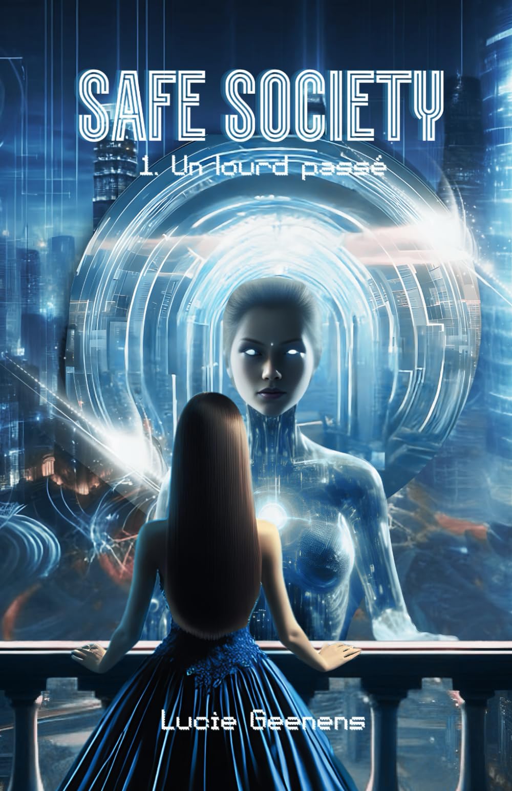 SAFE SOCIETY: Tome 1 : Un lourd passé book