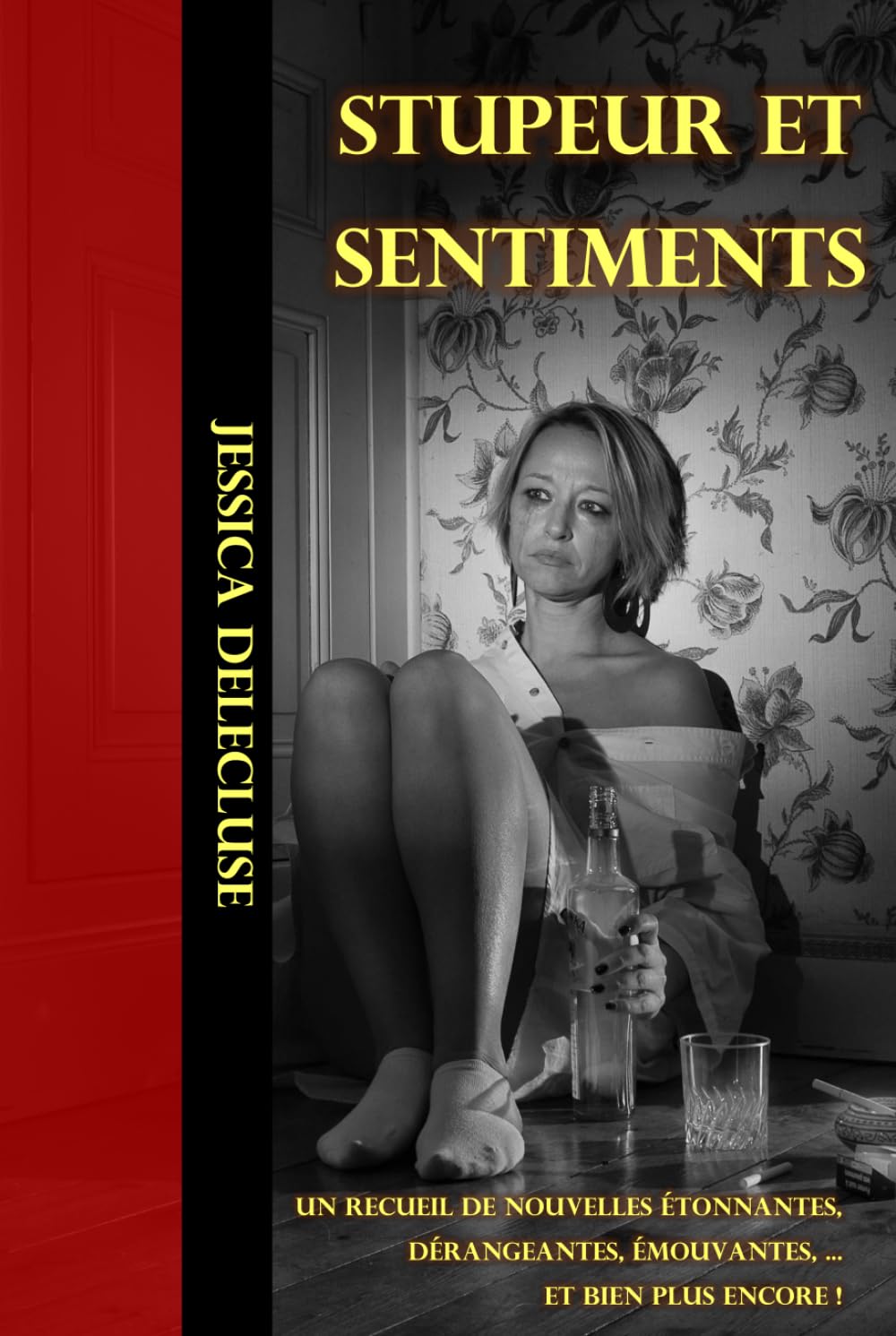 Stupeur et sentiments: Un recueil de nouvelles étonnantes, dérangeantes book