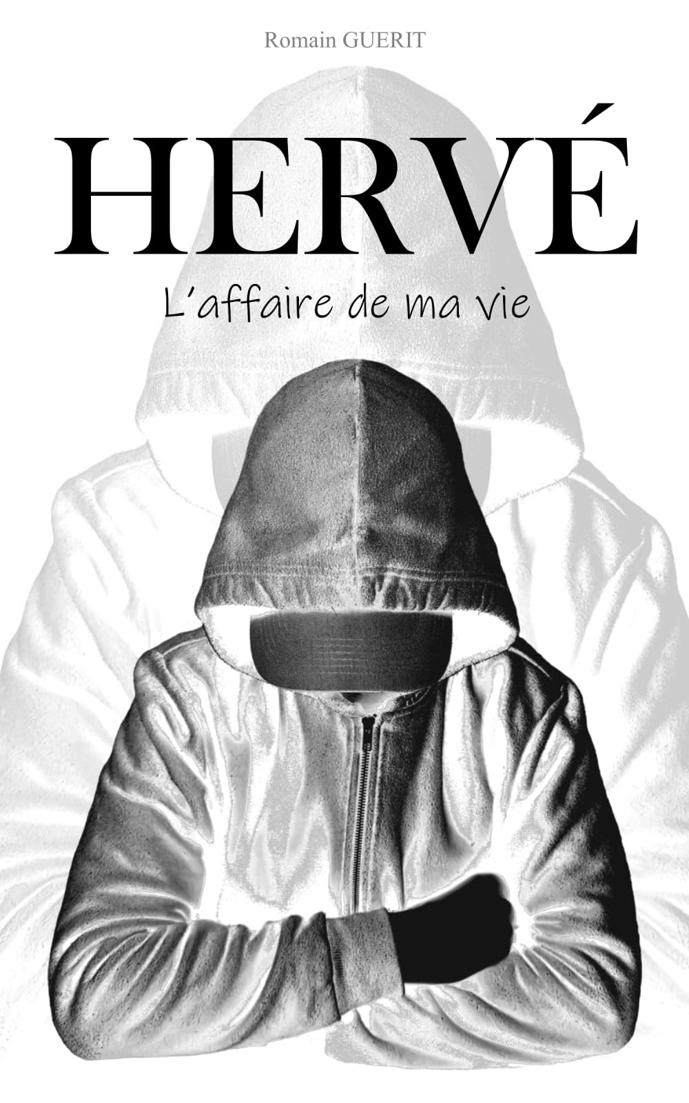 HERVÉ - L'affaire de ma vie: Roman policier / Thriller psychologique book