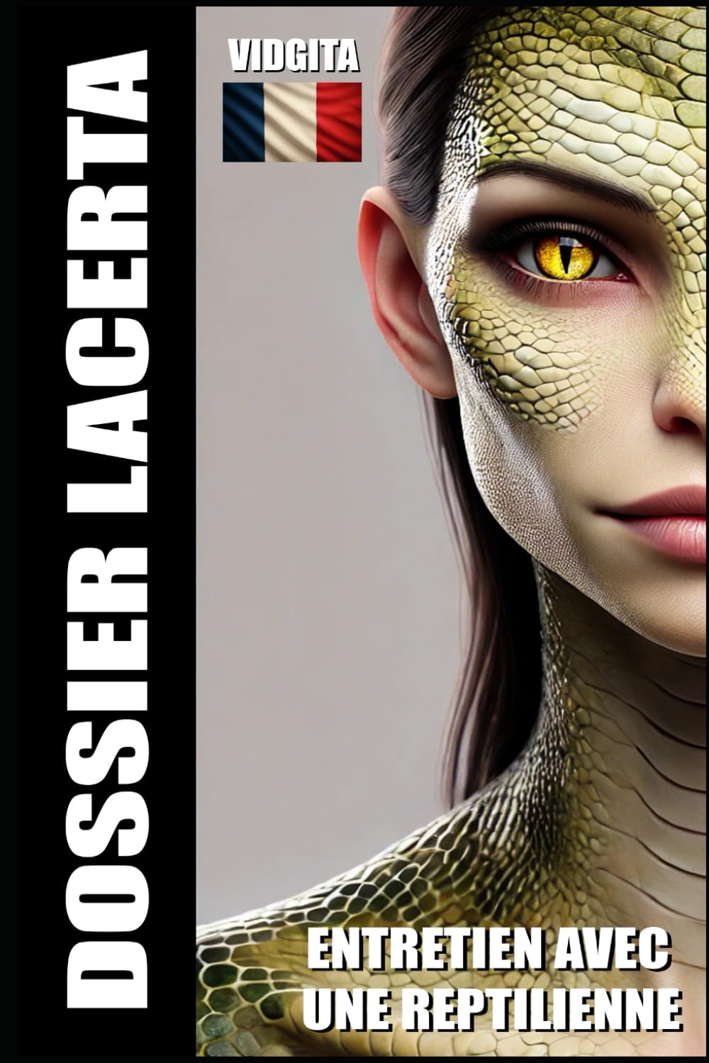 Dossier Lacerta: Entretien avec une Reptilienne book