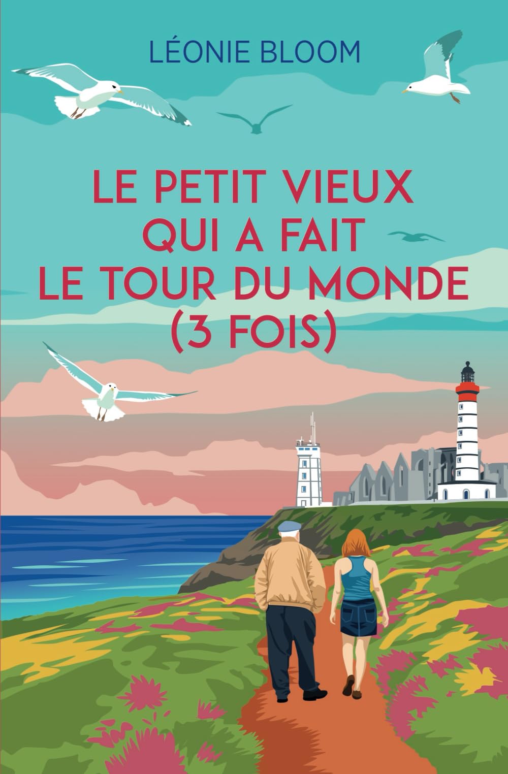 Le petit vieux qui a fait le tour du monde (3 fois) Books