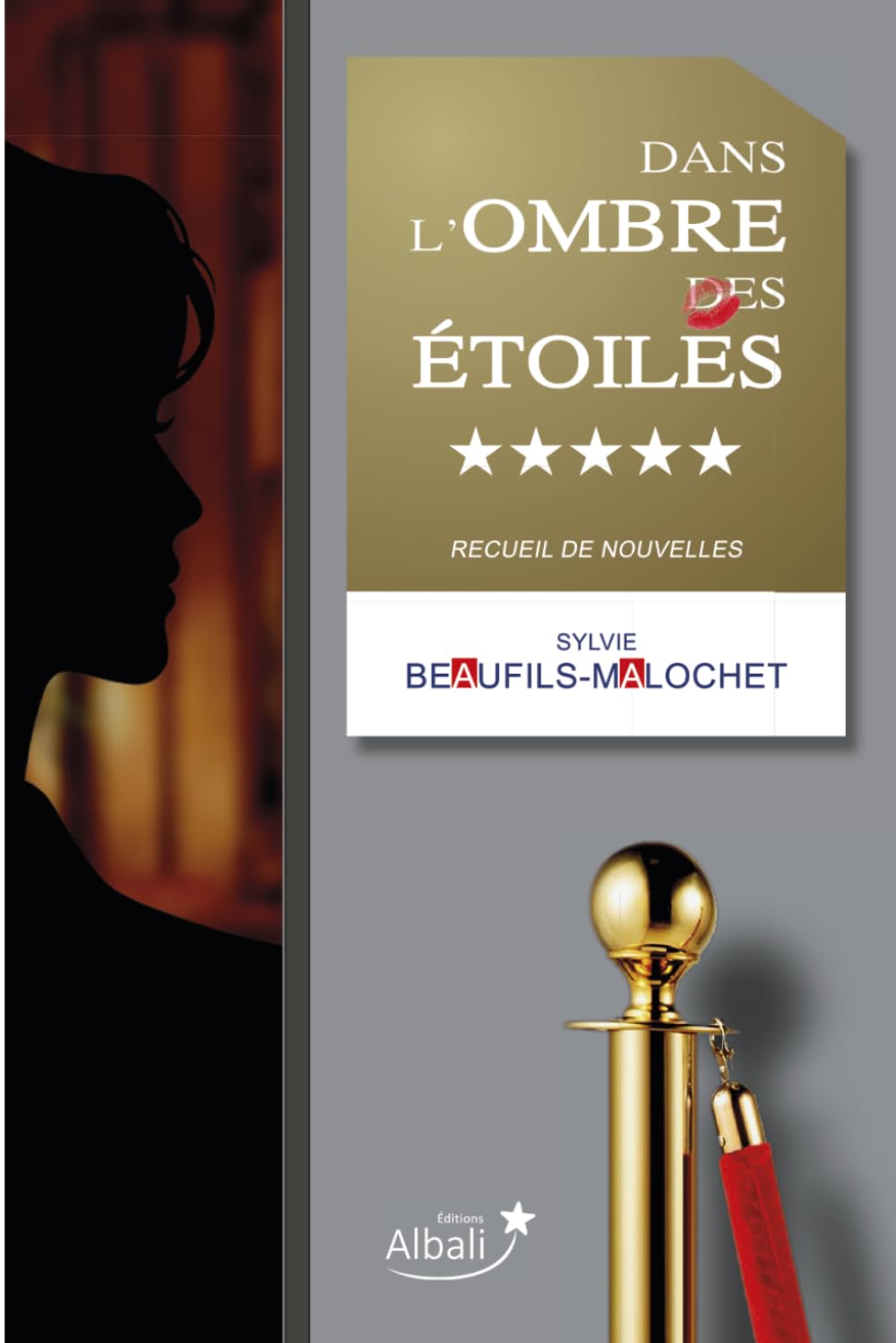 Dans l'OMBRE des ÉTOILÉS: Recueil de nouvelles Essays & Short Stories