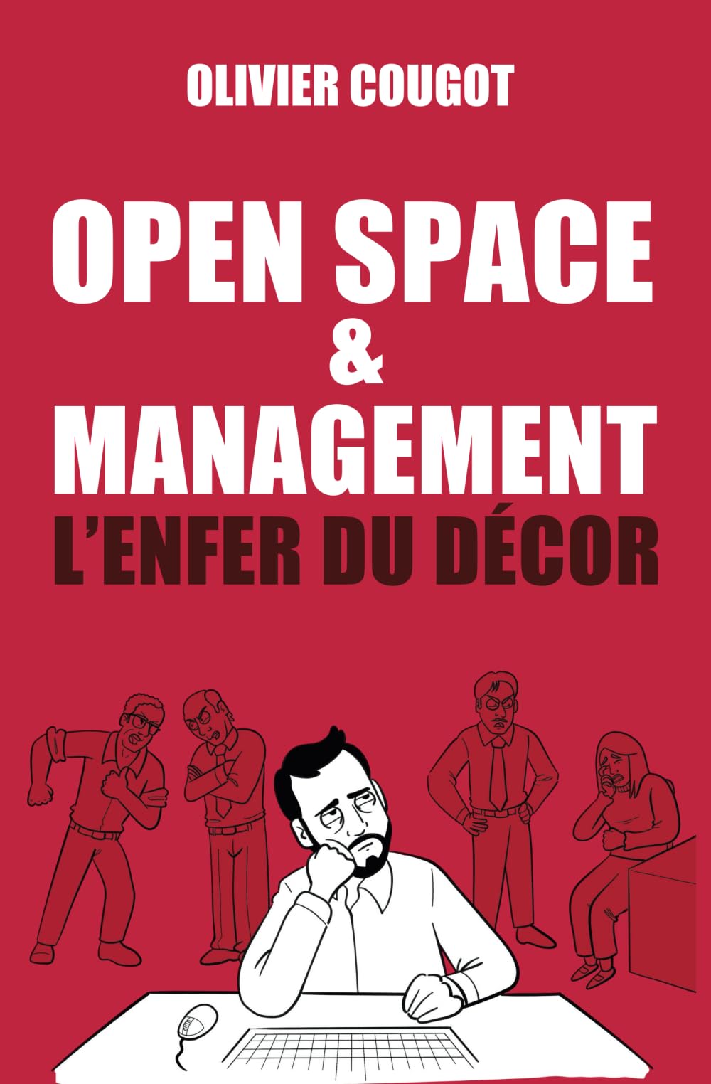 Product Image: Open Space & Management, l’Enfer du Décor