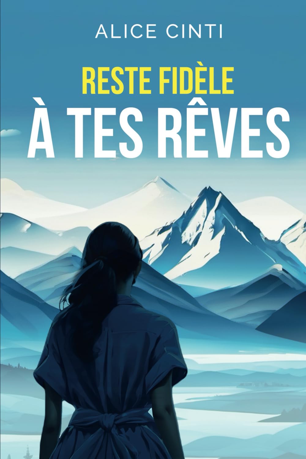 Reste fidèle à tes rêves - Roman initiatique book
