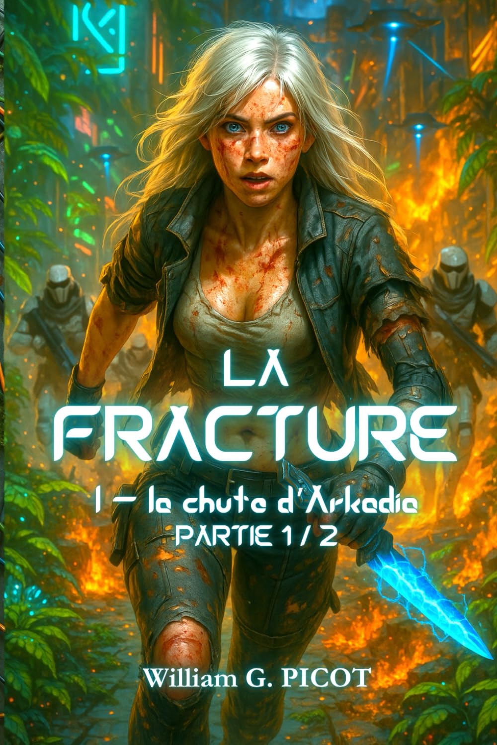 La Fracture: TOME I - la chute d'Arkadia book