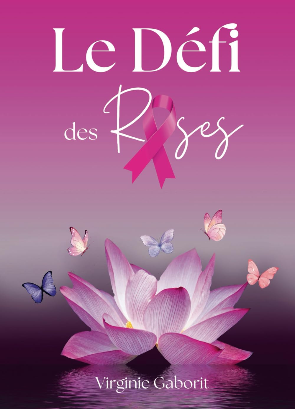 Le Défi des Roses: Une histoire inspirante de résilience après le cancer Health, Nutrition & Fitness