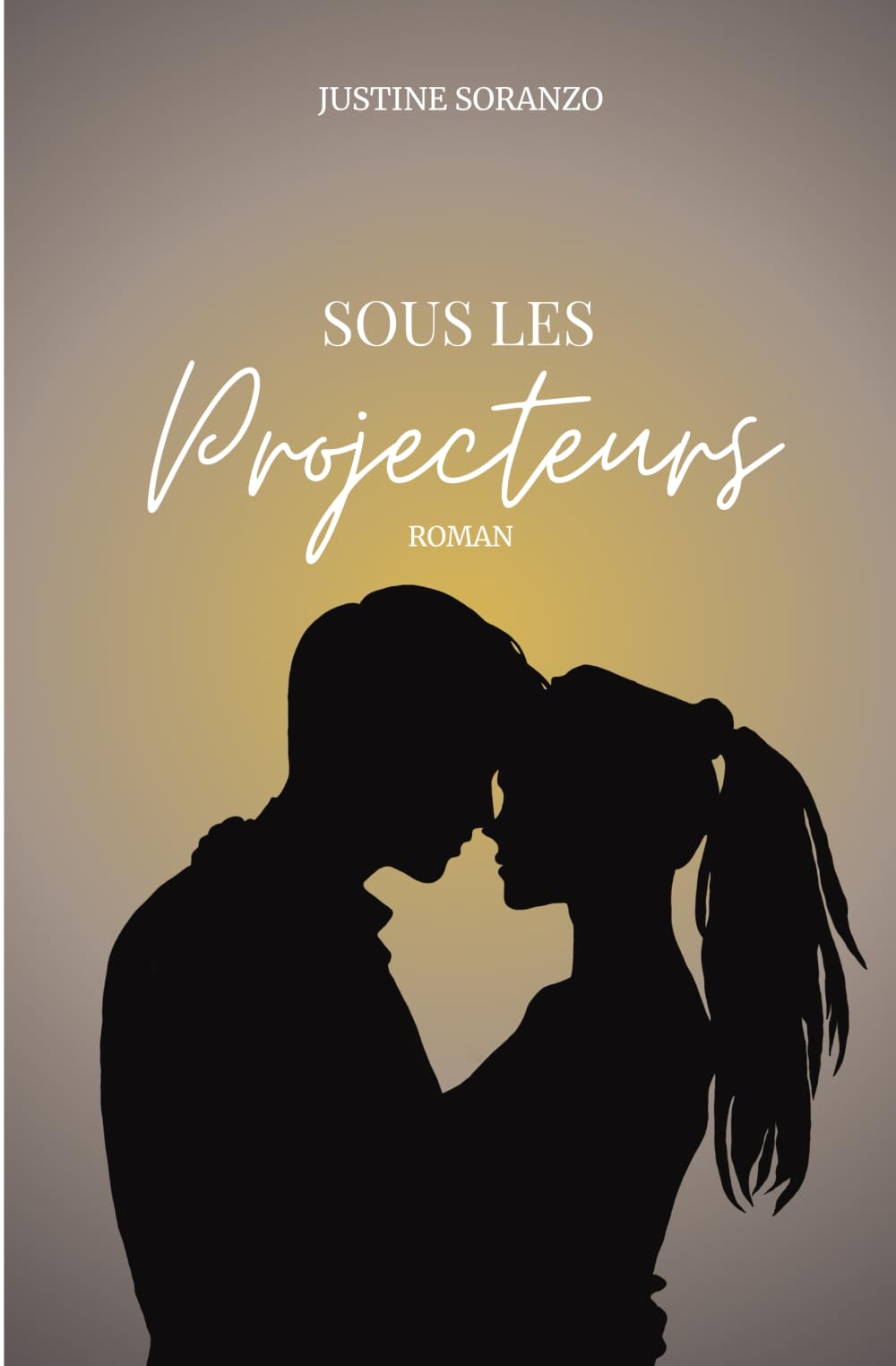 Sous les projecteurs: une romance pleine de passion et de glamour book