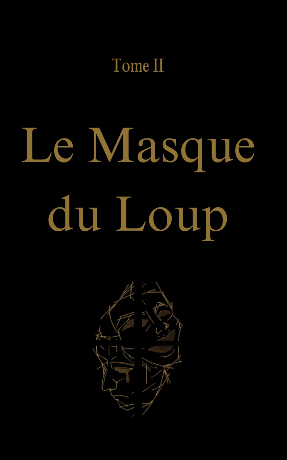 Le Masque du Loup (Le Jeu du Loup, Band 2) Detective & CSI