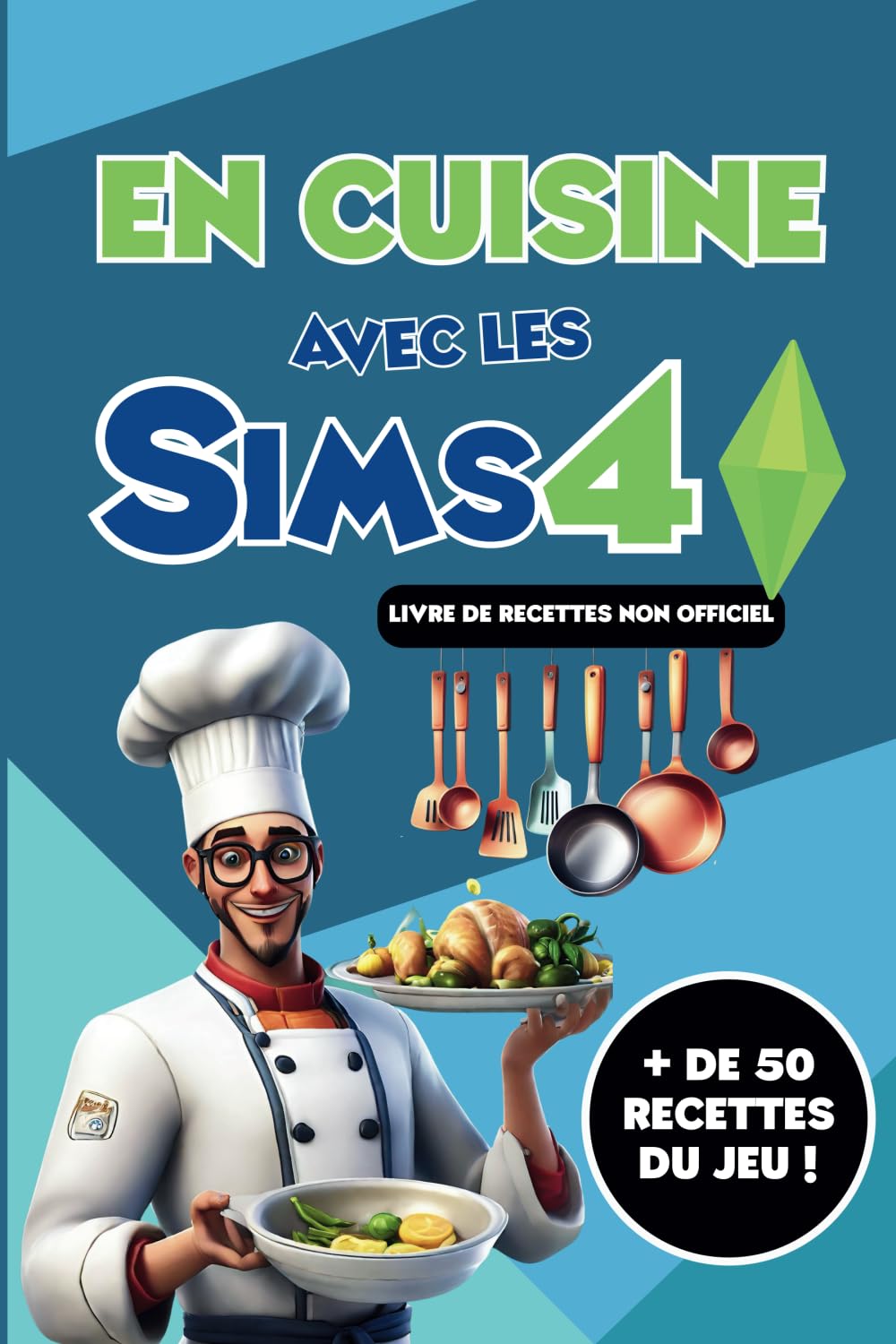 En cuisine avec les Sims 4, plus de cinquante recettes du jeu ! book