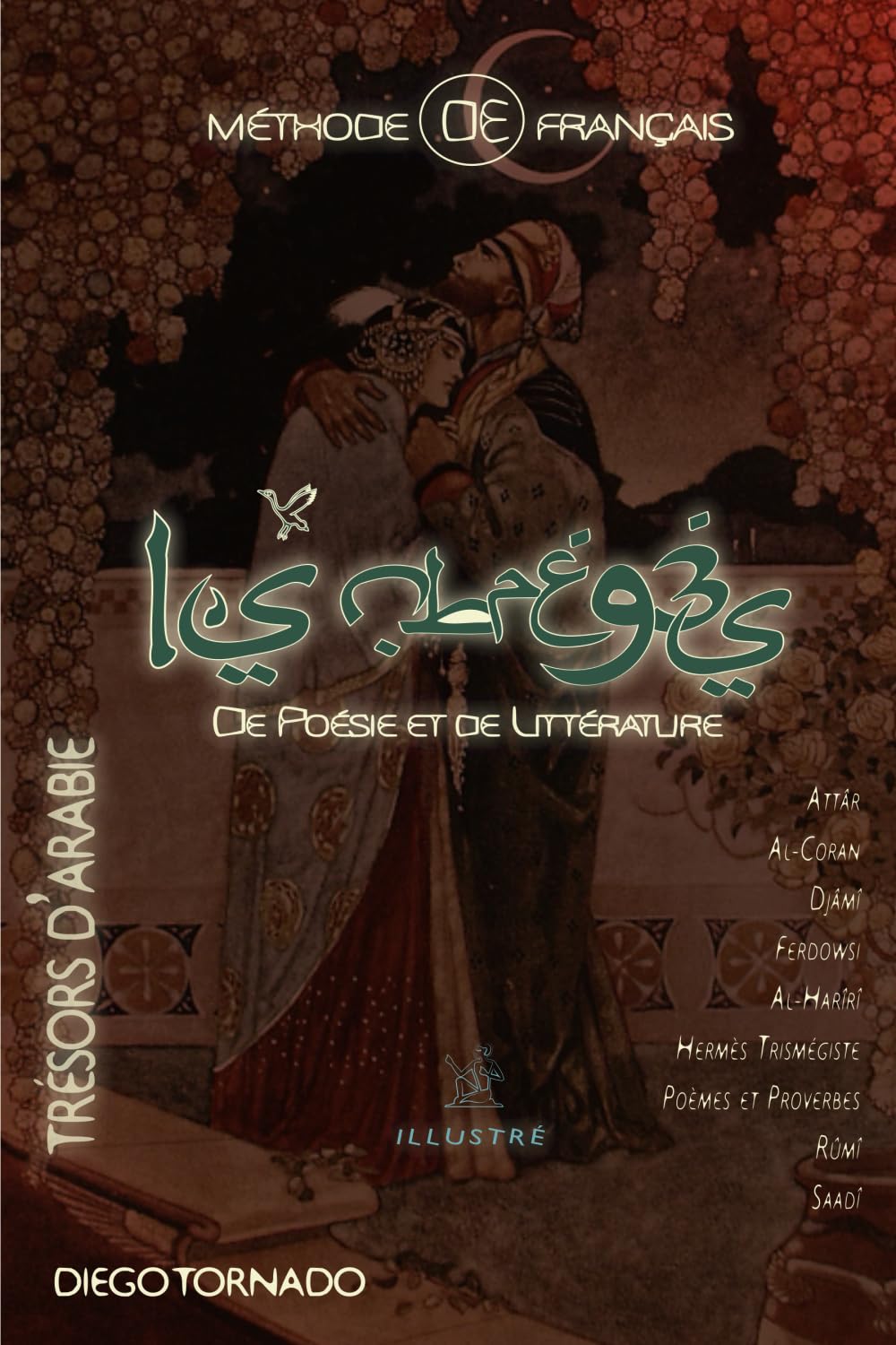 Les Abrégés de Poésie et de Littérature: Trésors d'Arabie : Littérature d'Orient book