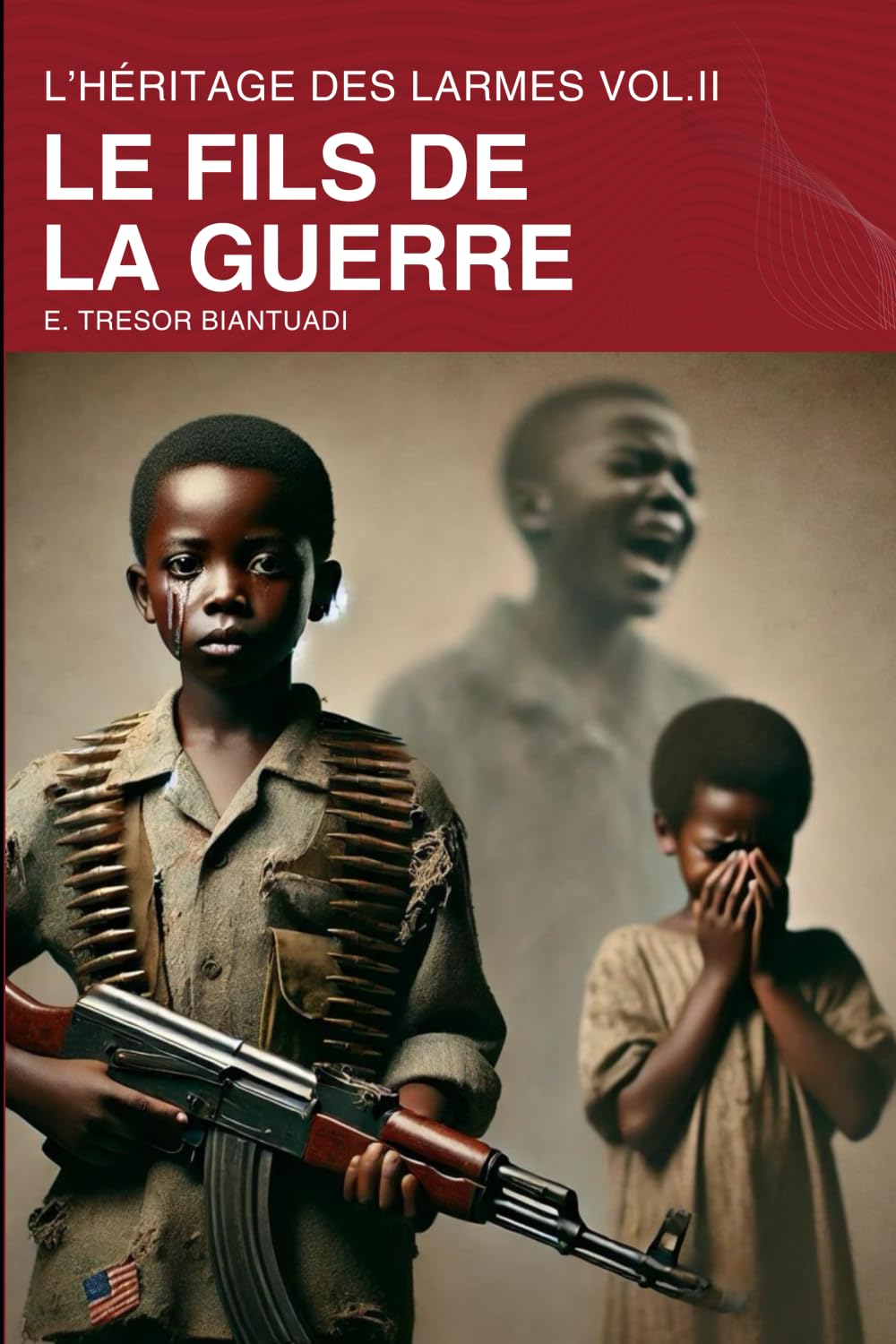Le fils de la Guerre (L'Héritage des larmes, Band 2) International