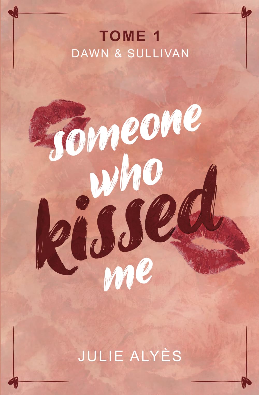 Someone who kissed me book