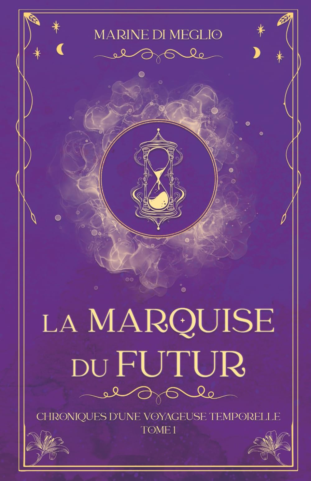 La Marquise du Futur: Nouvelle version 2024, fantasy historique et voyage dans le temps Professional & Reference Books