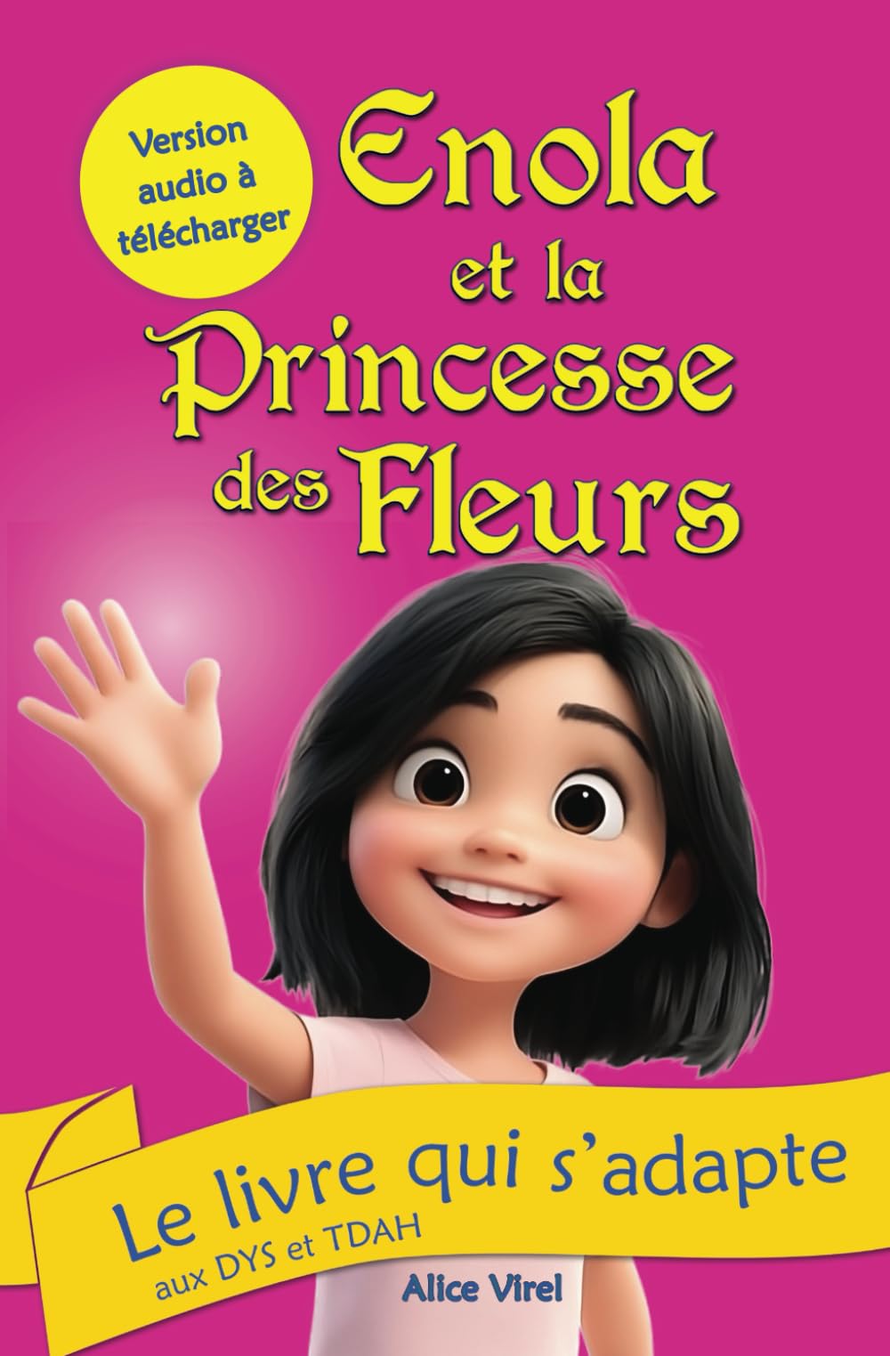 Enola et la princesse des Fleurs, le livre qui s'adapte aux DYS et TDAH: pour les enfants à partir de 6 ans book
