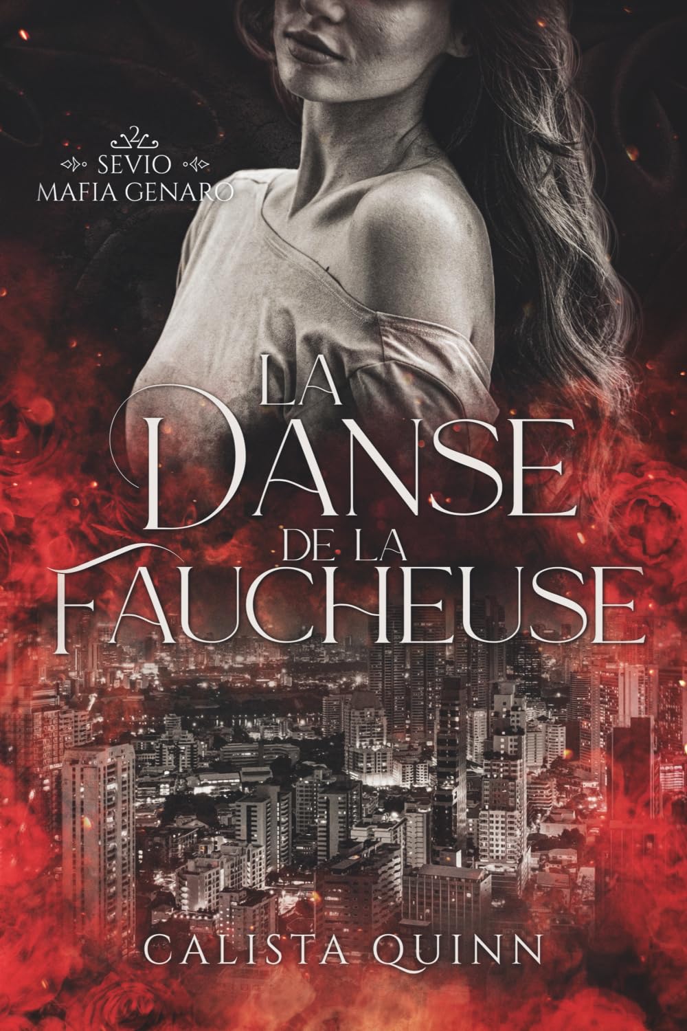 La danse de la Faucheuse: Romance Mafia (Famille Genaro - Sevio t.2) Romantic Thrillers