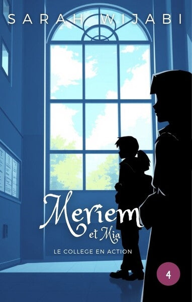 Meriem et Mia. Vol. 4. Le collège en action book