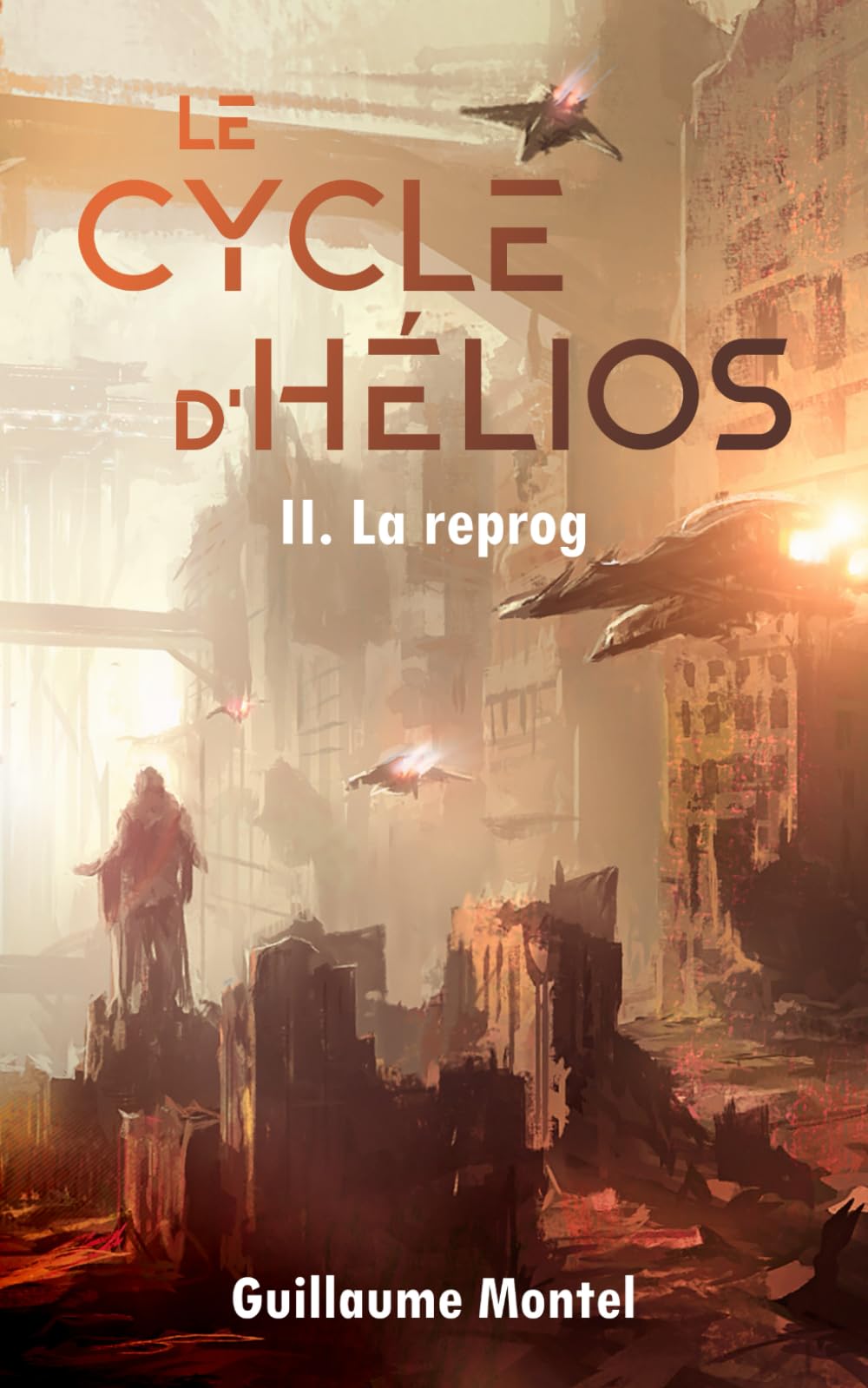 Le cycle d'Hélios: II. La reprog book