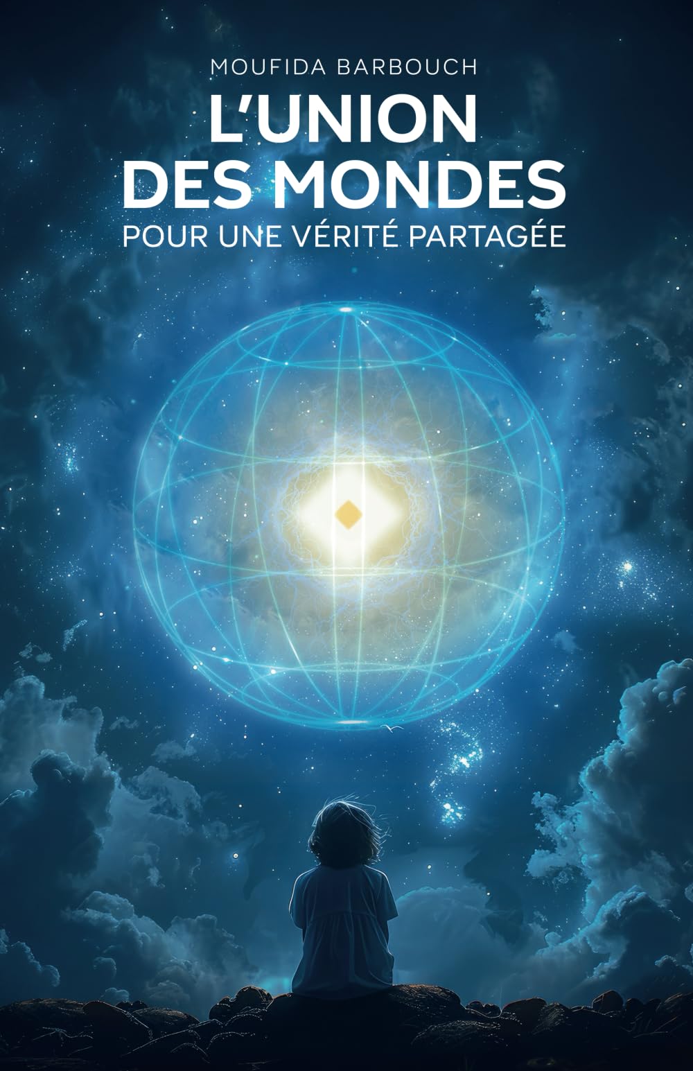 L'UNION DES MONDES POUR UNE VÉRITÉ PARTAGÉE book
