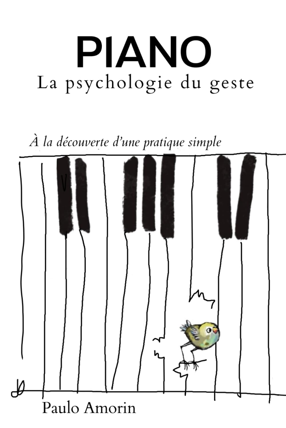 PIANO La psychologie du geste: À la découverte d’une pratique simple book