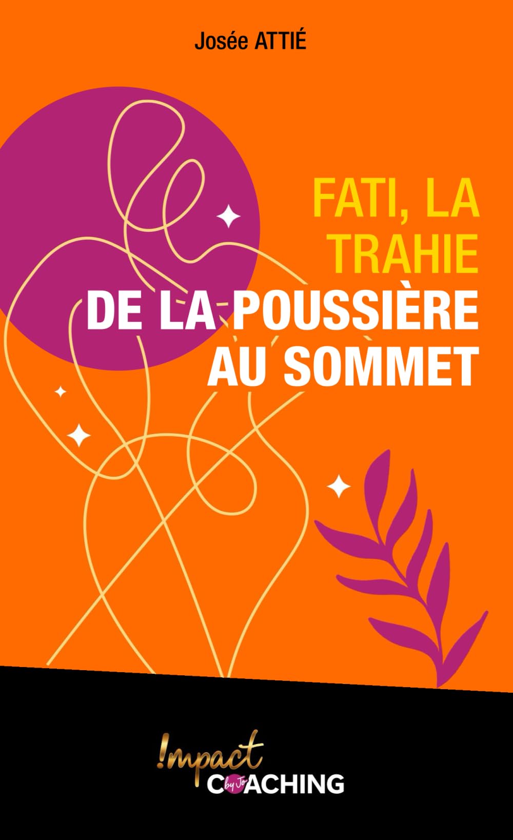 Fati, la trahie : De la poussière au sommet book