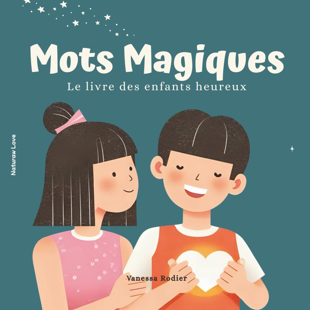 MOTS MAGIQUES: Le livre des enfants heureux book