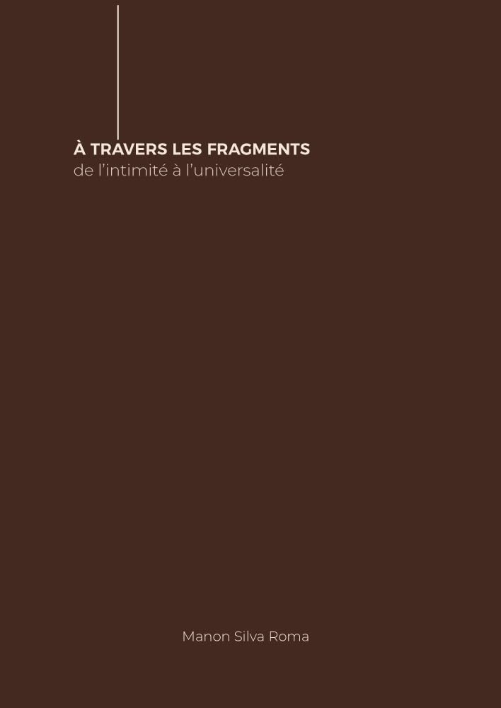 Livre À travers les fragments - de l’intimité à l’universalité book