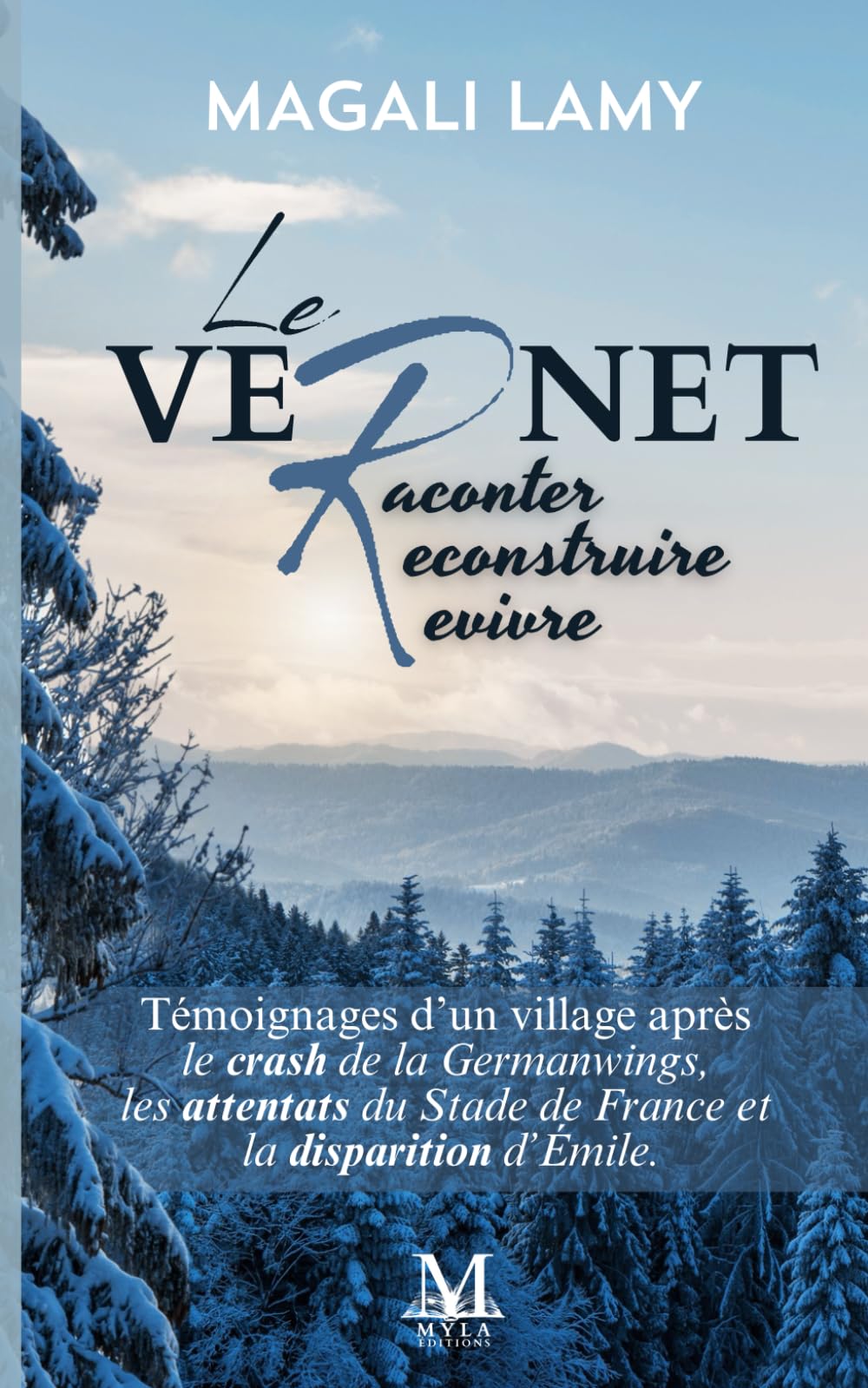 Le Vernet: Raconter, Reconstruire, Revivre book