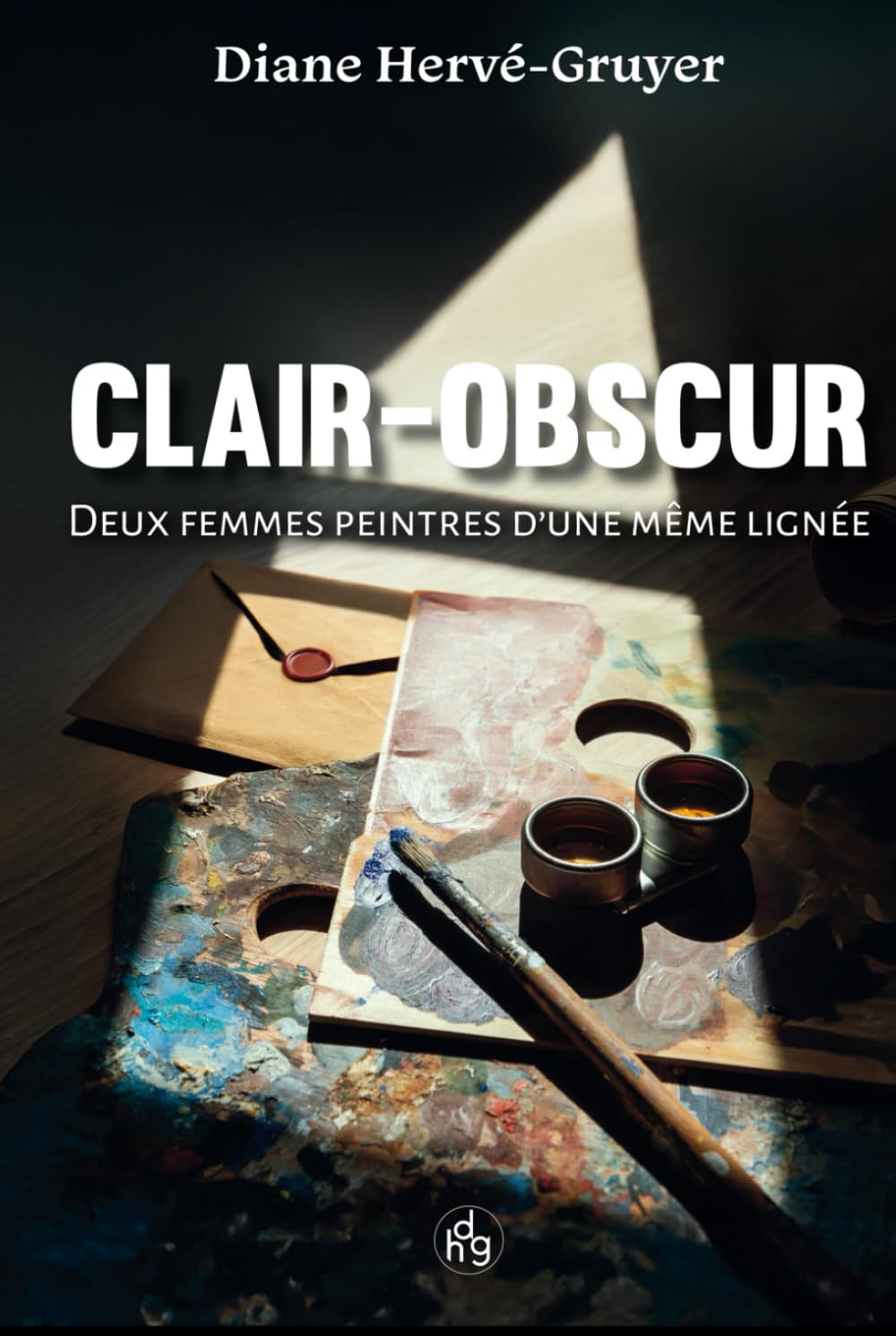 Clair-Obscur: Deux femmes peintres d'une même lignée book