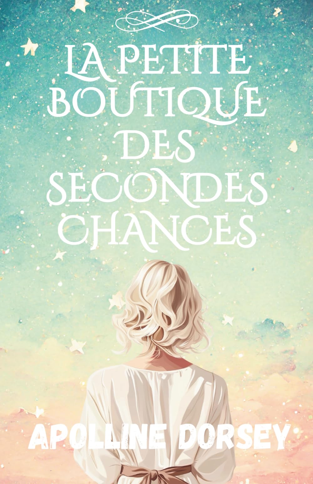 La Petite Boutique des Secondes Chances: Un roman bouleversant sur les secrets, l’amour et la résilience. Romance Contemporaine - Livre feel good Contemporary Romance