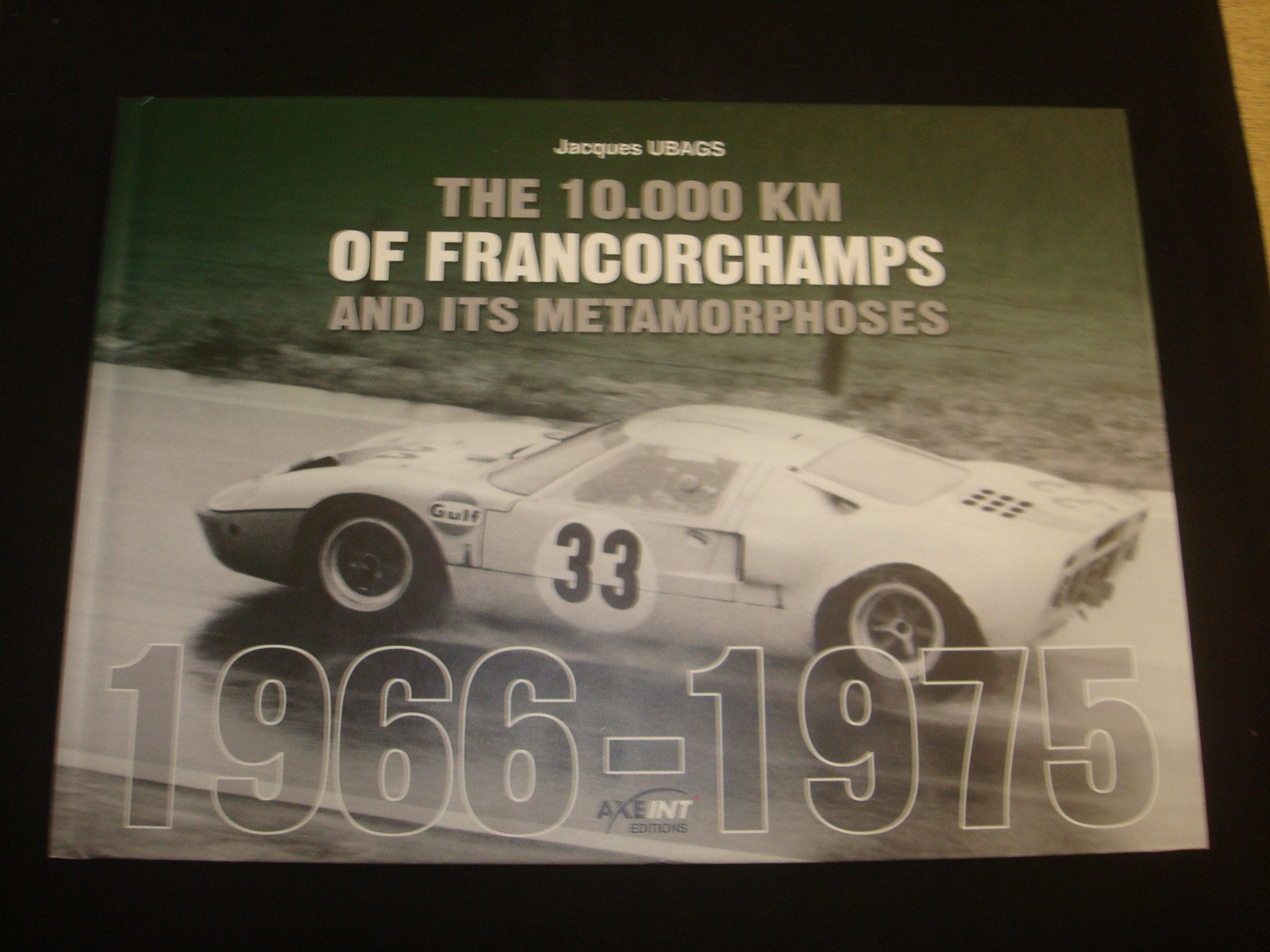 The 10.000 KM of Francorchamps and its Metamorphoses Books
