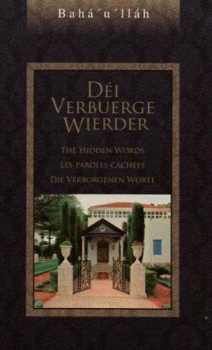 Déi Verbuerge Wierder, The Hidden Words, Les Paroles Cachées, Die Verborgenen Worte book