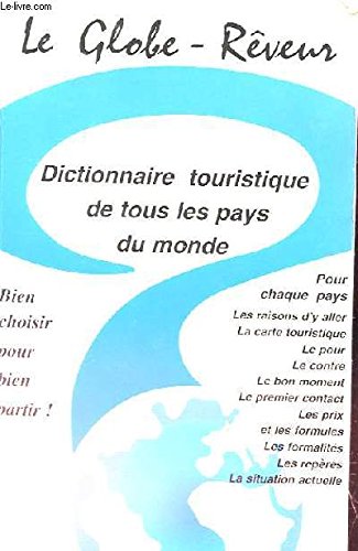 DICTIONNAIRE TOURISTIQUE DE TOUS LES PAYS DU MONDE book