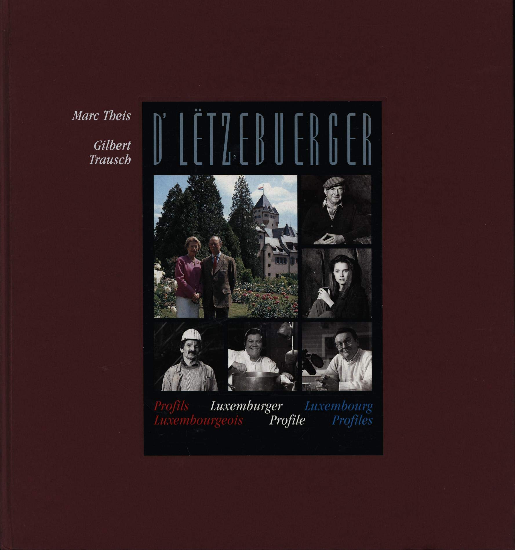 D´Letzebuerger - Luxemburger Profile (1 edition 3000) Books