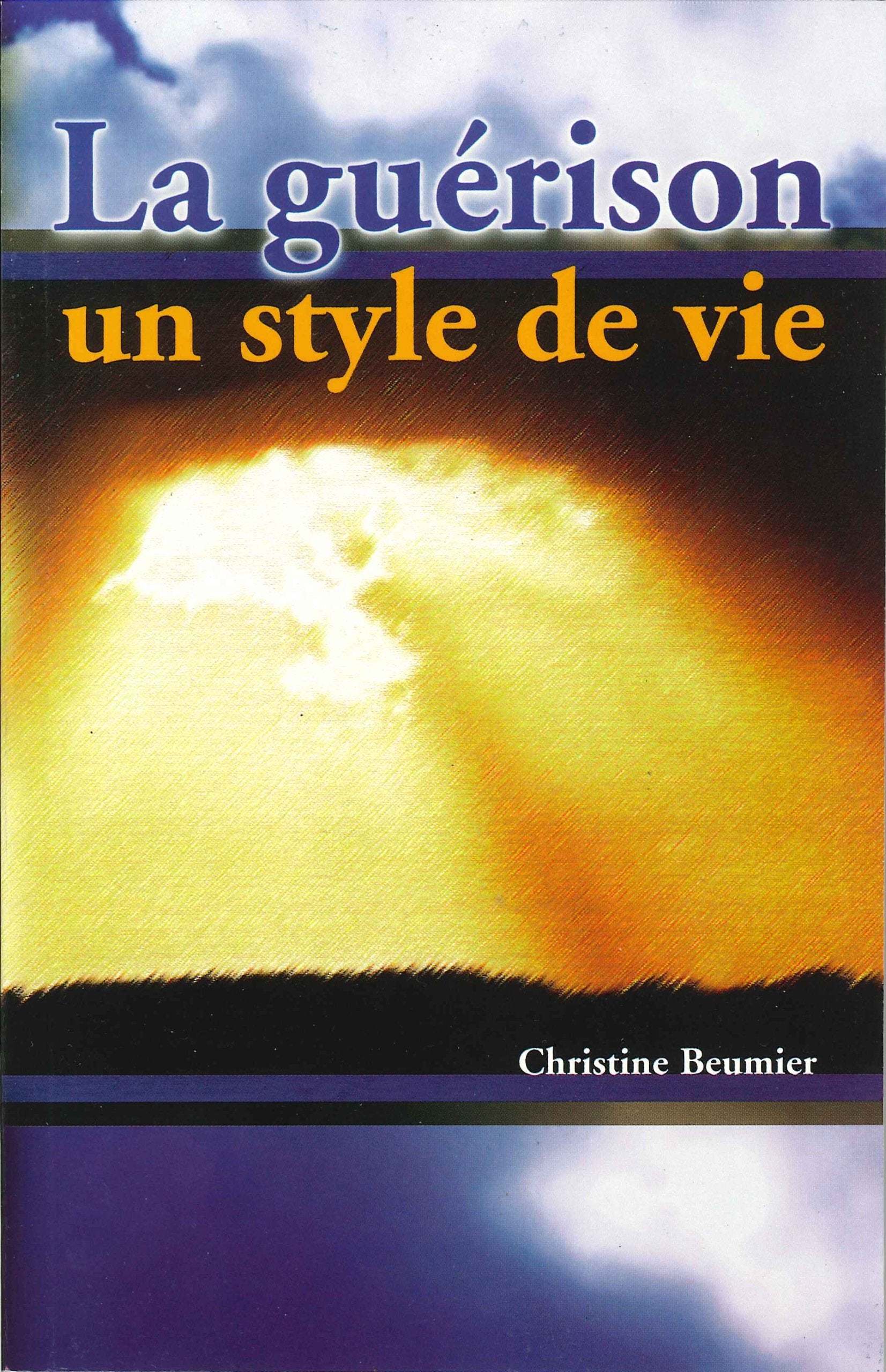 La guérison un style de vie book