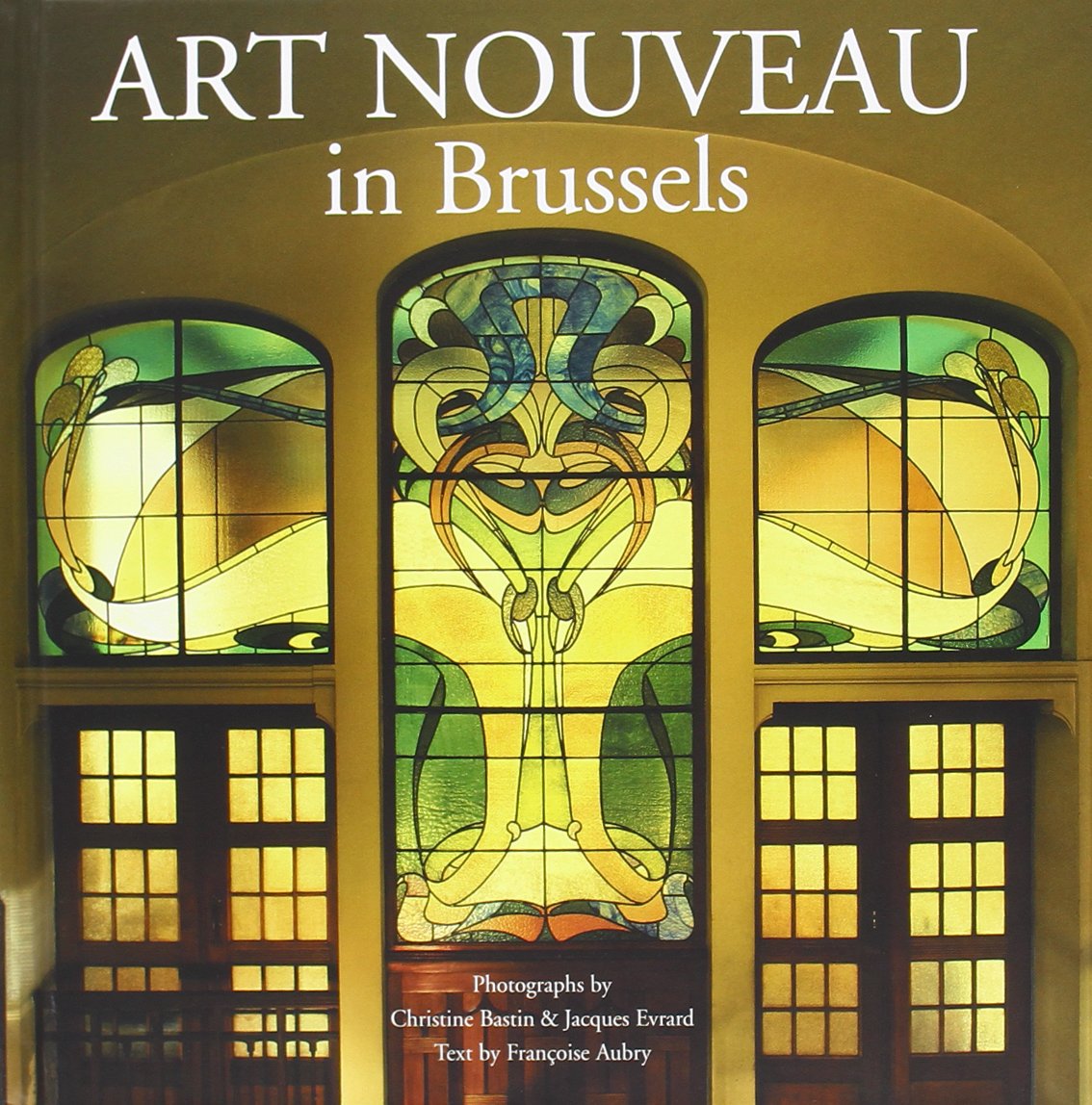 Art Nouveau à Bruxelles : Edition en langue anglaise book