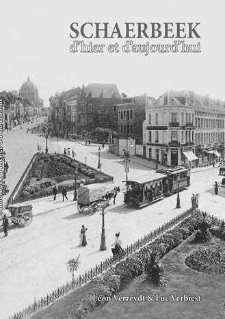 Schaerbeek d'hier et d'aujourd'hui book