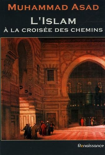 L'Islam à la croisée des chemins book