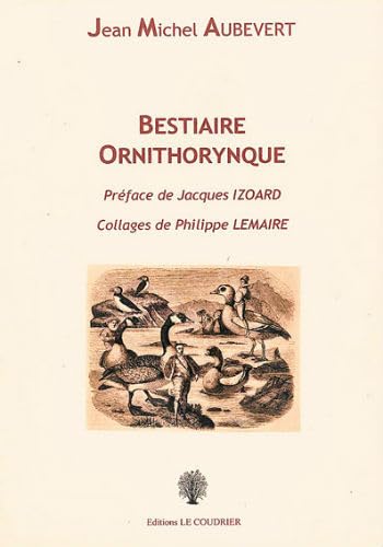 BESTIAIRE ORNITHORYNQUE book