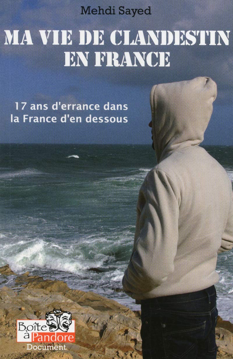 Ma vie de clandestin en France book