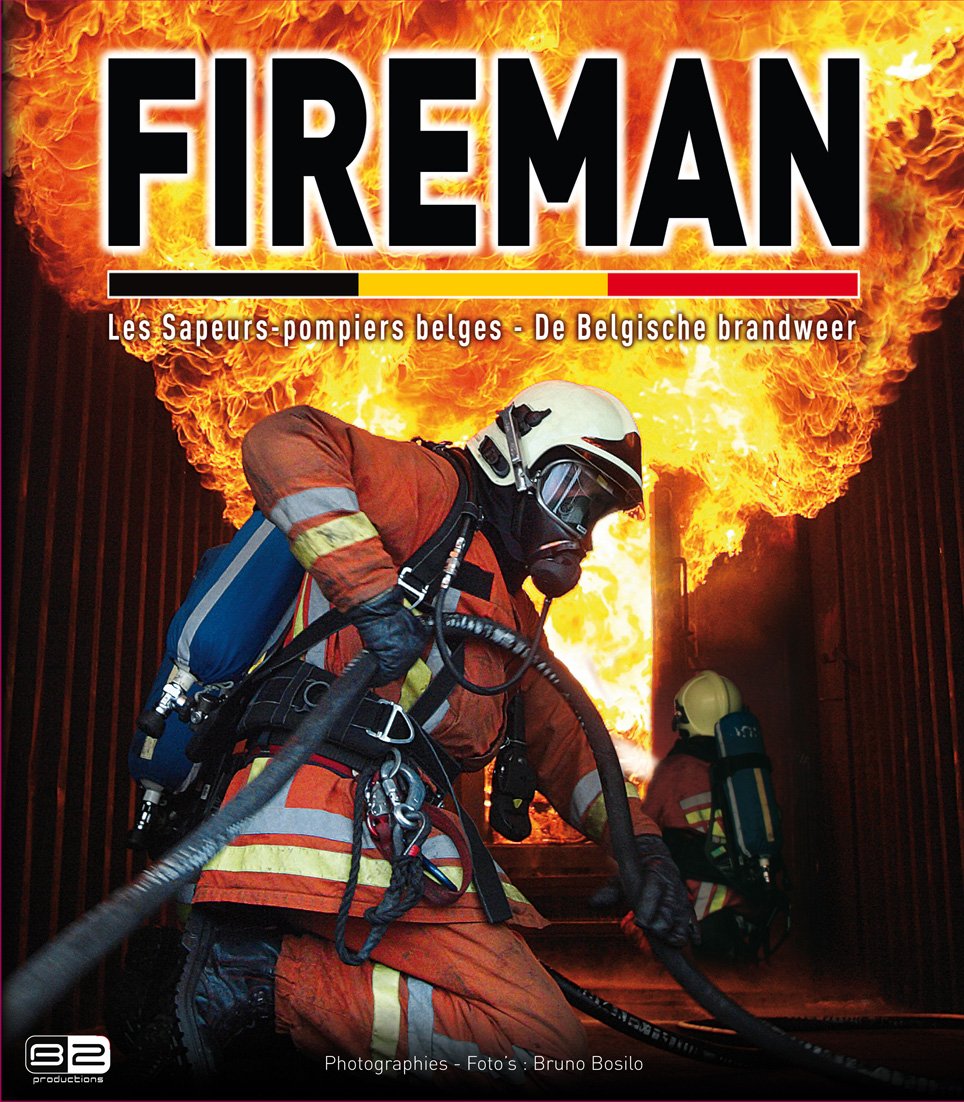 FIREMAN Tout sur les pompiers belges actuels book