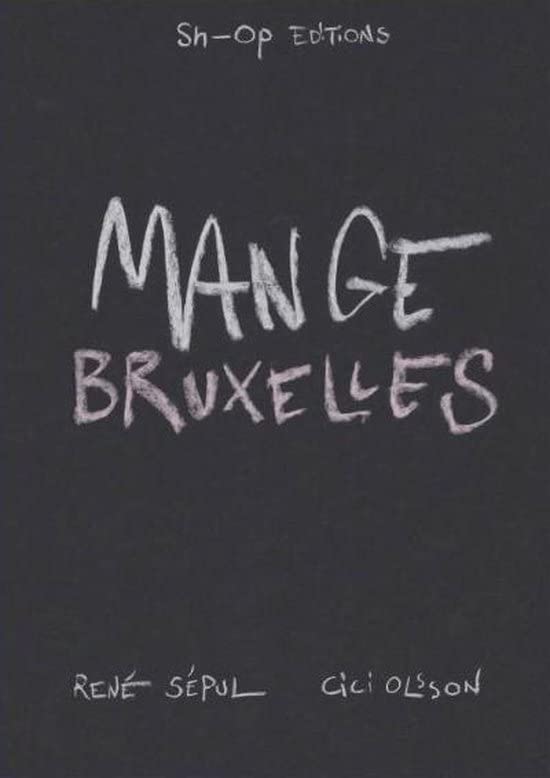 Mange Bruxelles: un peu plus qu'un livre de cuisine Leisure, Home & Garden