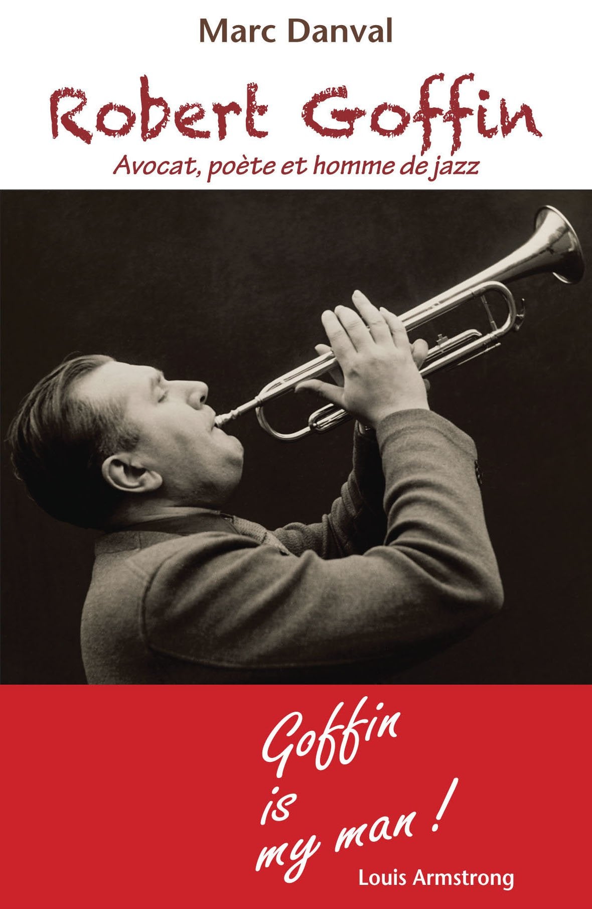 Robert Goffin, avocat, poète et homme de jazz Books