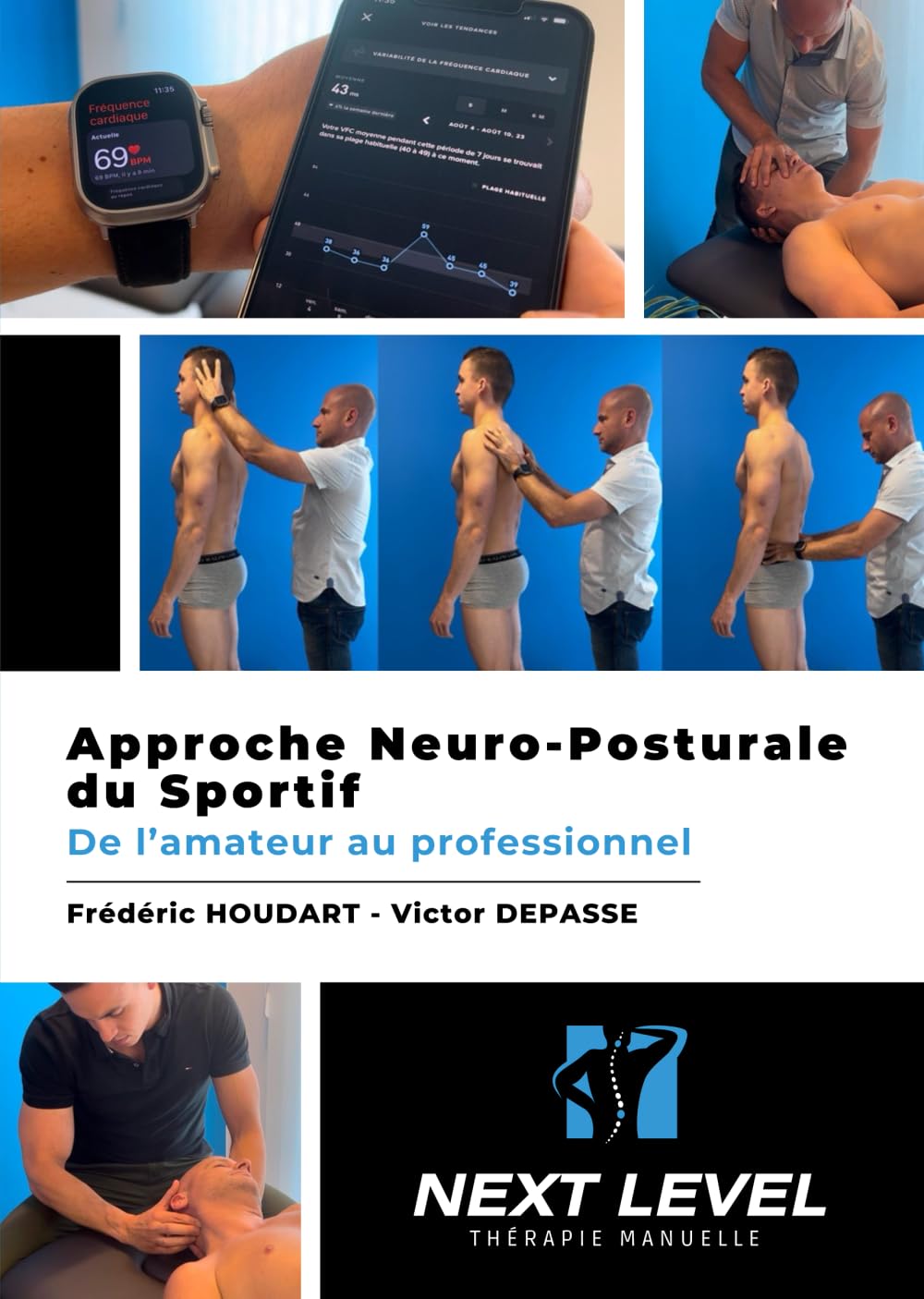 Approche Neuro-Posturale du Sportif: De l’amateur au professionnel Medicine