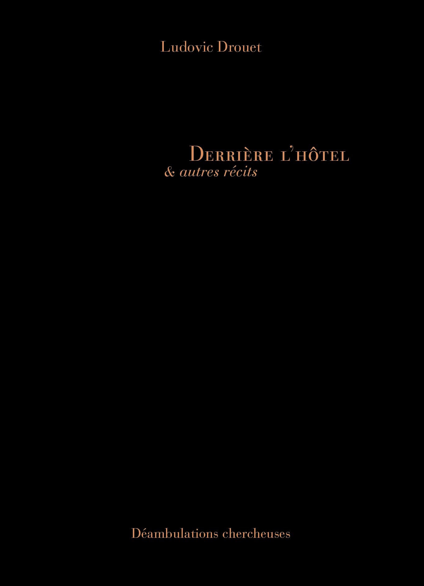 Derrière l'hôtel : & autres récits book