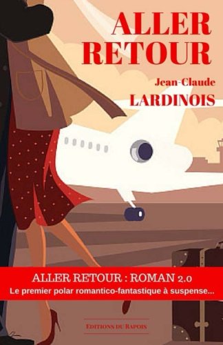 aller retour: Roman 2.0 - polar romantico-fantastique book
