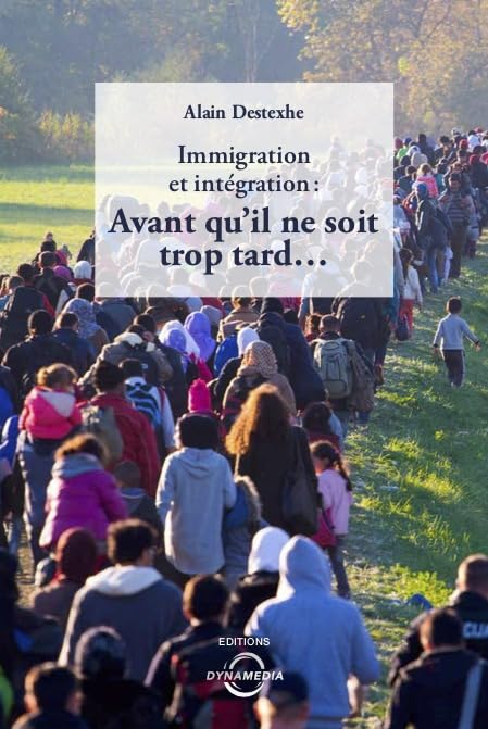 Immigration et intégration: avant qu'il ne soit trop tard... book