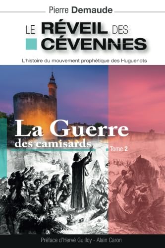 Le réveil des Cévennes: La guerre des camisards Religion & Esotericism