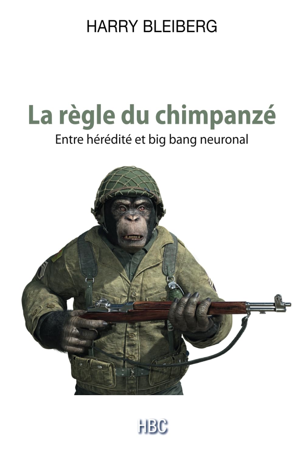 La règle du chimpanzé: De l'hérédité au big bang neuronal General education